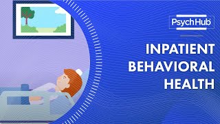 Inpatient Behavioral Health [upl. by Squier367]