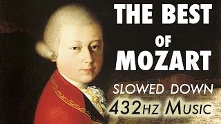 The Best Of Mozart  Slowed Down  432Hz  45 Hours [upl. by Trebma489]