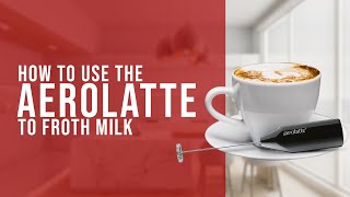 How To Use the AeroLatte To Froth Milk [upl. by Kape645]