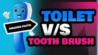 Toilet and Tooth Brush [upl. by Annair713]