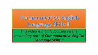 Communicative English Language Skills II vocabulary part one [upl. by Ronnoc]